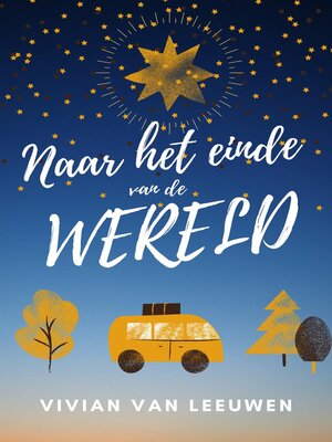 cover image of Naar het einde van de wereld